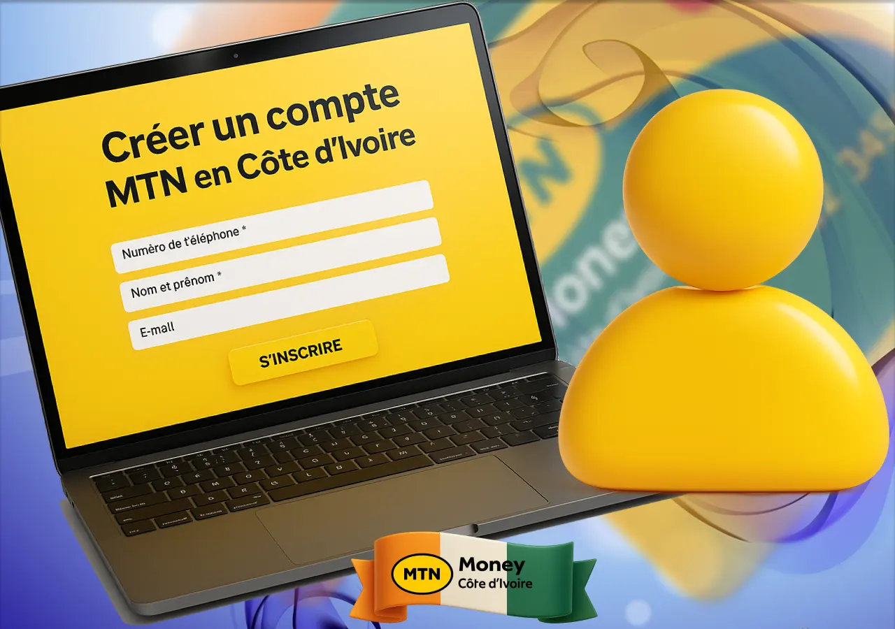 Guide étape par étape pour créer un compte MTN Money en Côte d'Ivoire